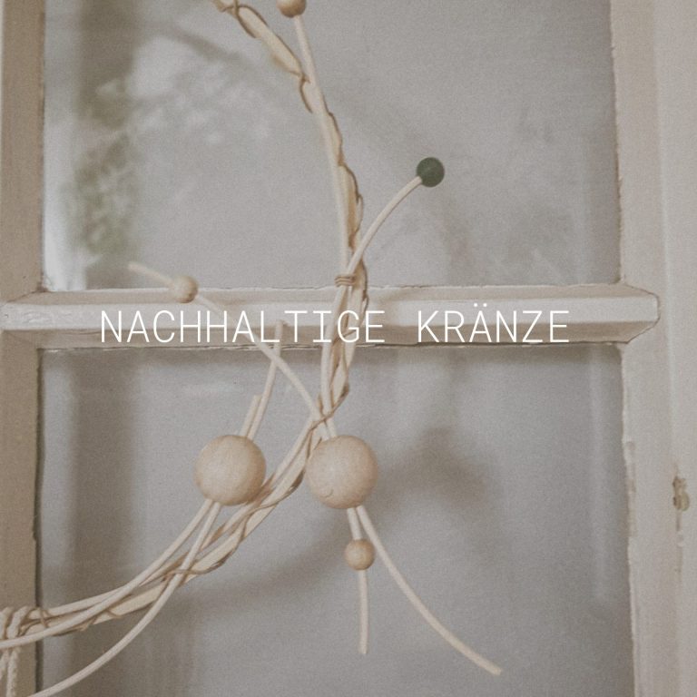 nachhaltige Kränze